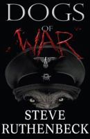 Dogs of War 1891799266 Book Cover