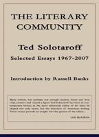 The Literary Community: Selected Essays 1967-2007 1931357595 Book Cover