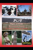 Signs of Pride: Wisconsin Towns and Their Claims to Fame B0CGC3MZR2 Book Cover
