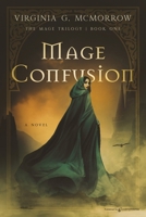 Mage Confusion 1645407349 Book Cover