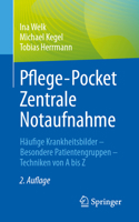 Pflege-Pocket Zentrale Notaufnahme: Häufige Krankheitsbilder - Besondere Patientengruppen - Techniken von A bis Z (German Edition) 3662665859 Book Cover