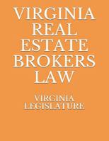 Virginia Real Estate Brokers Law 1077034504 Book Cover