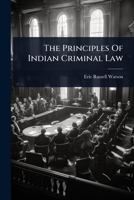 The Principles Of Indian Criminal Law 1024828875 Book Cover