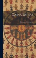 Gaina Sutras; Volume 1 1021230081 Book Cover