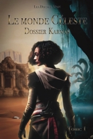 Le Monde Céleste: Dossier Karman (French Edition) 2959003438 Book Cover