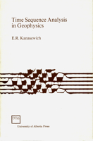 Time Sequence Analysis in Geophysics: Third Edition 0888640749 Book Cover