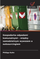 Gospodarka odpadami komunalnymi - między samodzielnym wywozem a outsourcingiem 6202372060 Book Cover