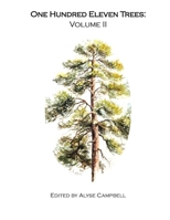 One Hundred Eleven Trees: Volume II: A Continuation of the Story of Morgan County's Founding Families B08KQVDP7Z Book Cover