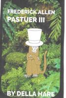 Frederick Allen Pastuer III 1545143617 Book Cover
