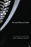 The Last Place on Earth 1800167709 Book Cover