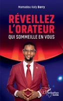 Réveillez l'orateur qui sommeille en vous 2140493397 Book Cover