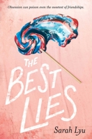 The Best Lies 1481498835 Book Cover