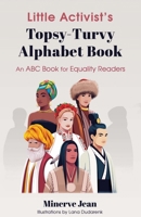 Little Activist's Topsy-Turvy Alphabet Book: An ABC Book for Equality Readers null Book Cover