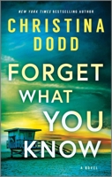 Forget What You Know: A Novel 1335624007 Book Cover