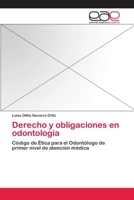 Derecho y Obligaciones En Odontologia 3659039004 Book Cover