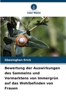 Bewertung der Auswirkungen des Sammelns und Vermarktens von Immergrün auf das Wohlbefinden von Frauen (German Edition) 6208056543 Book Cover