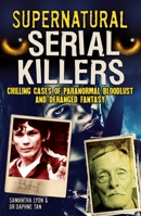 Supernatural Serial Killers 1785992112 Book Cover