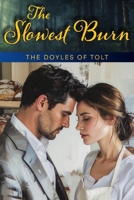 The Slowest Burn: The Doyles of Tolt B0GJPXS14Y Book Cover