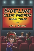 Silent Partners: (Sideline Book Three) 1734390913 Book Cover