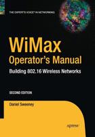 Wimax Operator's Manual: Building 802.16 Wireless Networks 1484220110 Book Cover