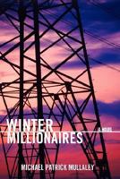 Winter Millionaires 0595422160 Book Cover