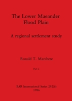 The Lower Maeander Flood Plain, Part ii 1407388207 Book Cover