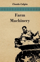 Farm Machinery 144370301X Book Cover