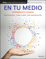 En tu medio: Intermediate Spanish, 1e WileyPLUS + Loose-leaf (Wiley Plus Products) 1119401933 Book Cover