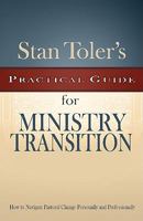Stan Toler's Practical Guide to Ministry Transition 0898273854 Book Cover