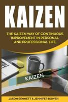 Kaizen: The Kaizen Way of Continuous Improvement in Personal and Professional Life 172465358X Book Cover