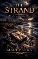 The Strand: A Novel of Institutional Silence 1036962296 Book Cover