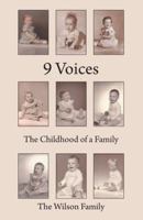 9 Voices: The Childhood of a Family 1491720972 Book Cover