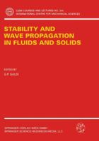 Stability and Wave Propagation in Fluids and Solids (CISM International Centre for Mechanical Sciences) 3211826874 Book Cover