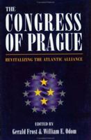 Congress of Prague: Revitalizing the Atlantic Alliance 0844740217 Book Cover