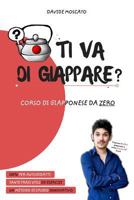 Ti va di giappare? 0464695481 Book Cover