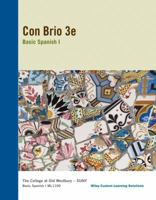 Con Brio 3e Basic Spanish 1. The College At Old Westbury Suny. Ml1100 Wiley Cust 1118776232 Book Cover