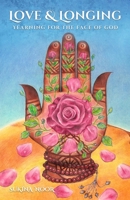 Love & Longing: Yearning for The Face of God 1399935046 Book Cover