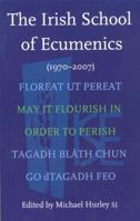 The Irish School of Ecumenics 185607613X Book Cover