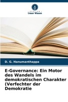E-Governance: Ein Motor des Wandels im demokratischen Charakter (Verfechter der Demokratie (German Edition) 6209586635 Book Cover