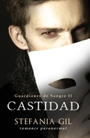 Castidad: vampiros, romance y erotismo B08L1B2BFR Book Cover