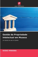 Gestão da Propriedade Intelectual em Museus (Portuguese Edition) 6207760239 Book Cover