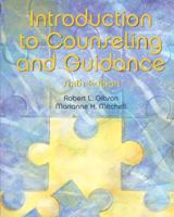 Introduction to Counseling and Guidance (6th Edition) 0131738216 Book Cover