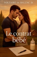 Le contrat bébé B0FR1JGDYP Book Cover