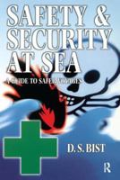 Safety and Security at Sea 1138142085 Book Cover