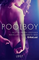 Poolboy - och 10 andra erotiska noveller i samarbete med Erika Lust null Book Cover
