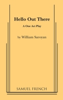 Hello Out There: A One-Act Play 0573622159 Book Cover