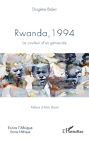 Rwanda, 1994 La couleur d'un génocide (French Edition) 2343170630 Book Cover
