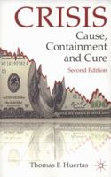 Crisis: Cause, Containment and Cure 0230298311 Book Cover