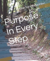 Purpose In Every Step B0GHS77K2S Book Cover