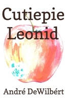Cutiepie Leonid B0GM56DVV8 Book Cover
